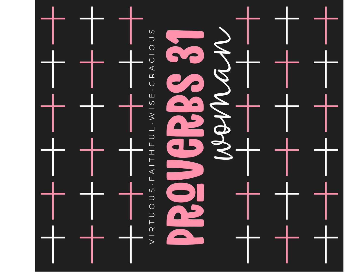 Proverbs 31 Woman Tumbler – Inspirational Christian Gift