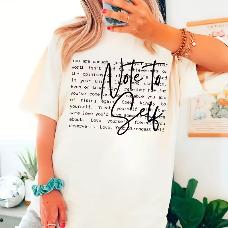 Note to Self” Motivational T-Shirt – Daily Positive Reminder Tee